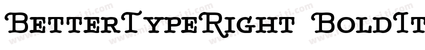 BetterTypeRight BoldItalic字体转换